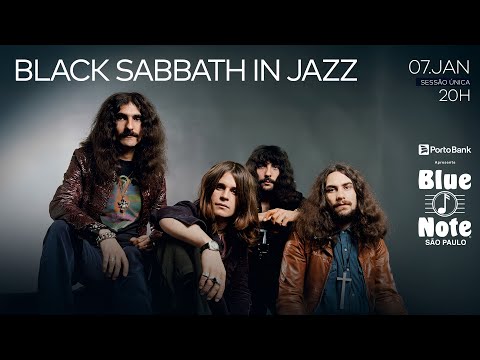 Blue Note SP apresenta: BLACK SABBATH IN JAZZ  #bluenotesp