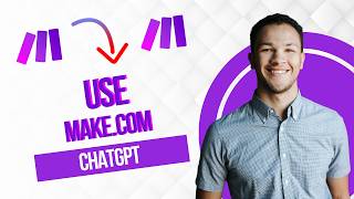 How to Use Make.com with ChatGPT (Full Guide)