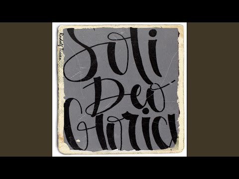Soli Deo Gloria - Rudi Tissen