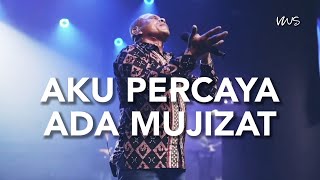 Download lagu Aku Percaya ada Mujizat ( Pdt Wiryohadi ) by Ps. Vriego Soplely || GSJS Pakuwon Mall, Surabaya mp3