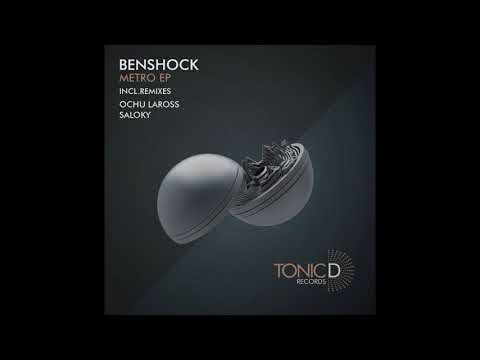 BenShock - Metro (Ochu Laross Remix)