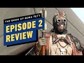 The Book of Boba Fett Episode 2 Review