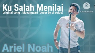 Download lagu Mayangsari - Ku Salah Menilai (cover by ai voice Ariel Noah) mp3 Download lagu Mayangsari - Ku Salah Menilai (cover by ai voice Ariel Noah) mp3