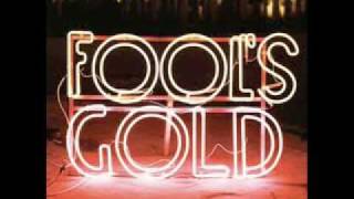 Fool&#39;s Gold - Leave No Trace