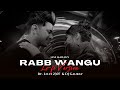 Rabb Wangu (Lo-fi Mix) - Jass Manak  | Lo-fi 2307 & Dj Gaurav | Punjabi Lo-fi | Geet Mp3