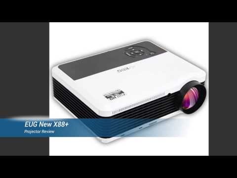 EUG New 88+ Projector Review