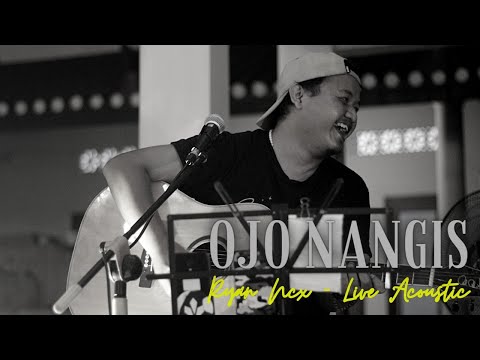 Ojo Nangis - Ndarboy Genk || Ryan Ncx ( Live Cover Acoustic )
