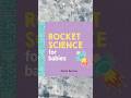 Read-Aloud: ROCKET SCIENCE FOR BABIES
