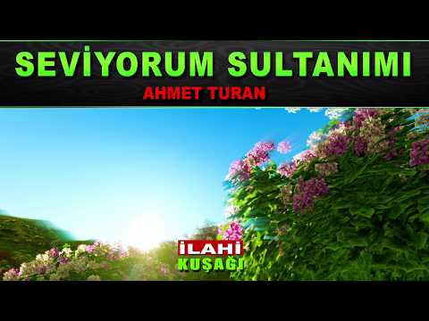 2 Menzil İlahisi - Seviyorum Sultanımı | Beni Menzile Götürün | Ahmet Turan