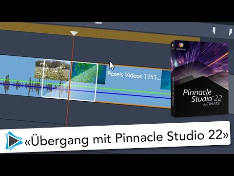 Überblendeffekte mit Pinnacle Studio 22 Deutsch Video Tutorial