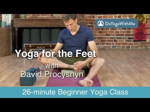 Hatha Yoga with David Procyshyn: Yoga for the Feet