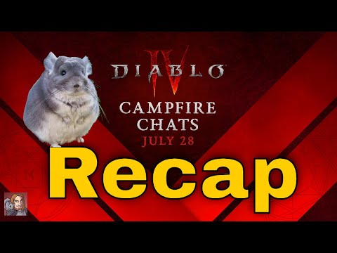 Diablo IV - Campfire Chat July 28th 1.1.1 Changes (Recap)