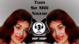 Download lagu Unse Mili Nazar Hip hop Remix #hip_hop_mix #trendingsong mp3