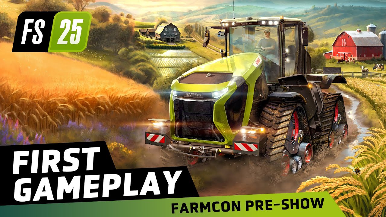 Farming Simulator 25 First Gameplay FS25 Farming Simulator 25 First Gameplay FS25
