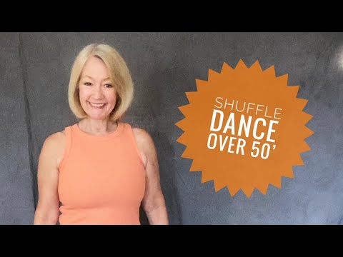 Shuffle Dance Over 50!