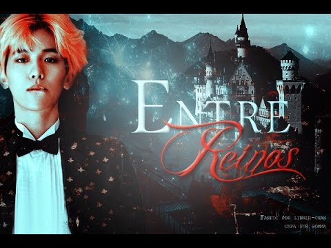 ENTRE REINOS — EXO fanfic trailer (eng sub)