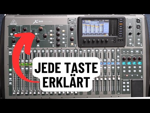 Behringer X32 Oberfläche komplett erklärt | Überblick Tutorial deutsch