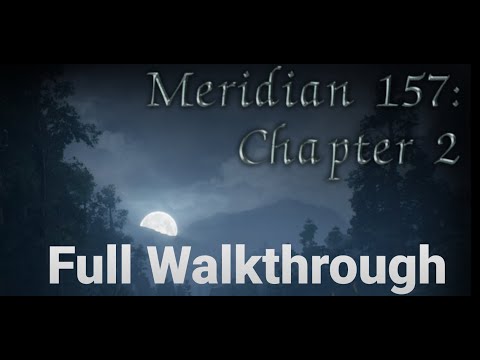 Meridian 157: Chapter 2 Full Walkthrough - YouTube
