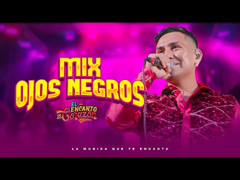 MIX OJOS NEGROS - El Encanto de Corazón