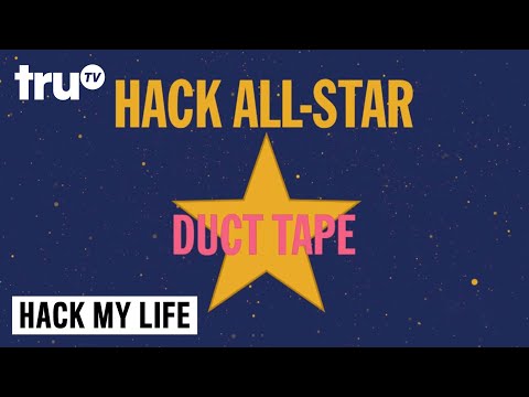 Hack My Life - The Many Uses Of Duct Tape - truTV