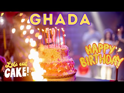 Happy Birthday Ghada, Birthday of Ghada, Best Birthday Wishes, hbd