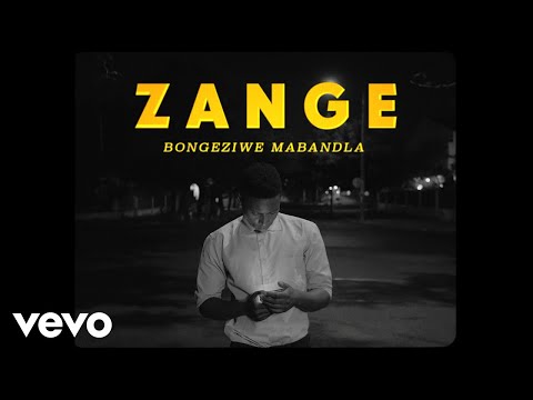 Bongeziwe Mabandla - zange (Lyric Video)