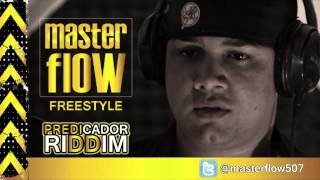 Master Flow - Freestyle (Predicador Riddim)