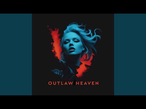 Outlaw Heaven