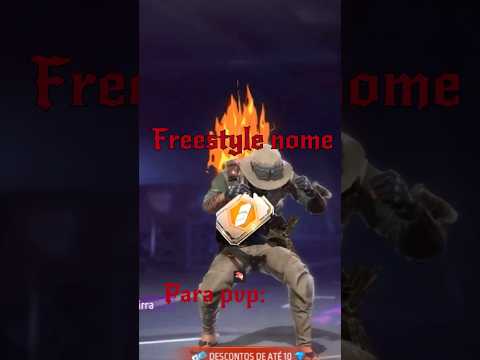 Nomes versão freestyle para Free Fire !