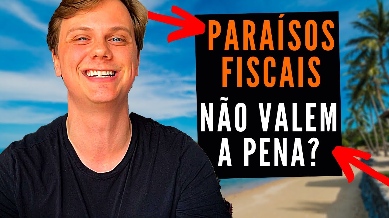 3 motivos para NÃO TER uma EMPRESA em PARAÍSOS FISCAIS - E uma alternativa melhor !