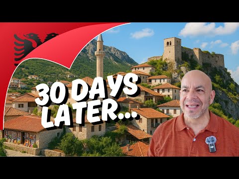 Moving to Albania: What We Have Learned After 30 Days