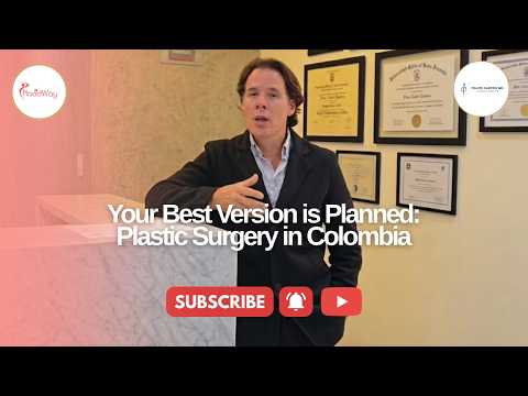 Your Best Version is Planned: Plastic Surgery in Colombia