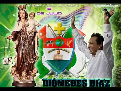 Mi Muchacho - Diomedes Diaz - Virgen del Carmen