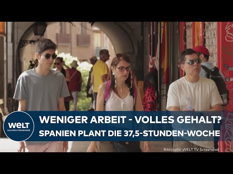 SPANIEN: Regierung plant Arbeitsverkürzung auf 37,5 Stunden! Scharfe Kritik von Arbeitgebern