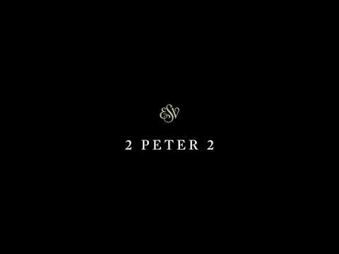 2 Peter 2 - English Standard Version (ESV)