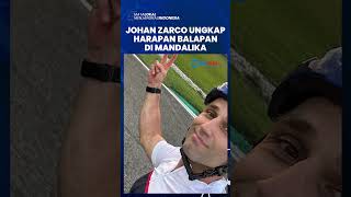 Dua Keinginan Johann Zarco saat Balapan di MotoGP Mandalika 2023: Pawang Hujan Dibutuhkan Lagi?