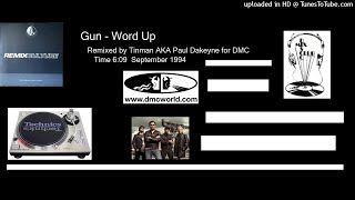 Gun - Word Up (DMC Remix by Tinman September 1994)