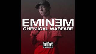 Eminem - Chemical Warfare (Redone)