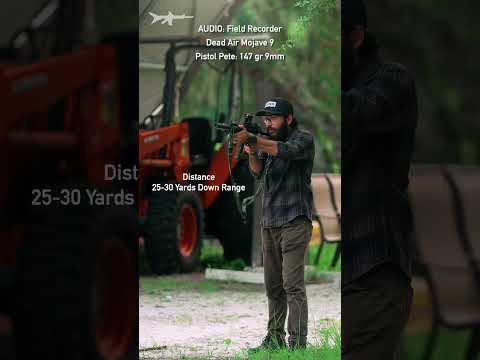 Dead Air Mojave 9 - How Quiet Is It?