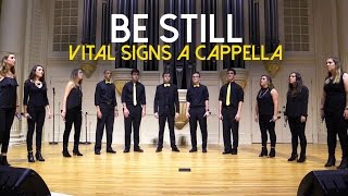 Be Still (The Fray) - Vital Signs A Cappella