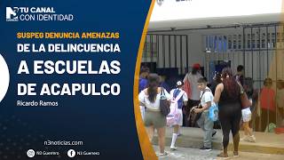 SUSPEG denuncia amenazas de la delincuencia a escuelas de Acapulco