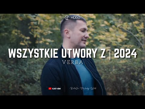 Verba - Wszystkie utwory z | 2024