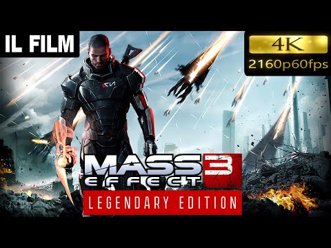 MASS EFFECT 3 LEGENDARY EDITION // IL FILM [4K60FPS] in Italiano