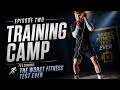 TRAINING CAMP VLOG FEATURING THE WORST FITNESS TEST EVER