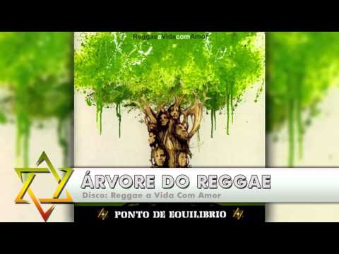 Ponto de Equilíbrio - Árvore Do Reggae