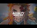 royalty (slowed) - egzod & maestro chives ft. neoni [edit audio]