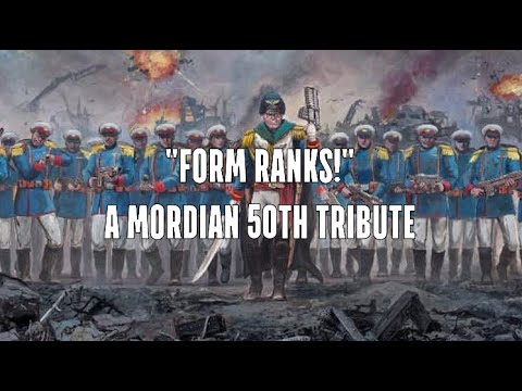 "Form Ranks!"  A Mordian 50th Tribute