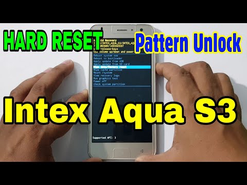 Intex Aqua S3 Hard Reset or Pattern Unlock Easy Trick With Keys