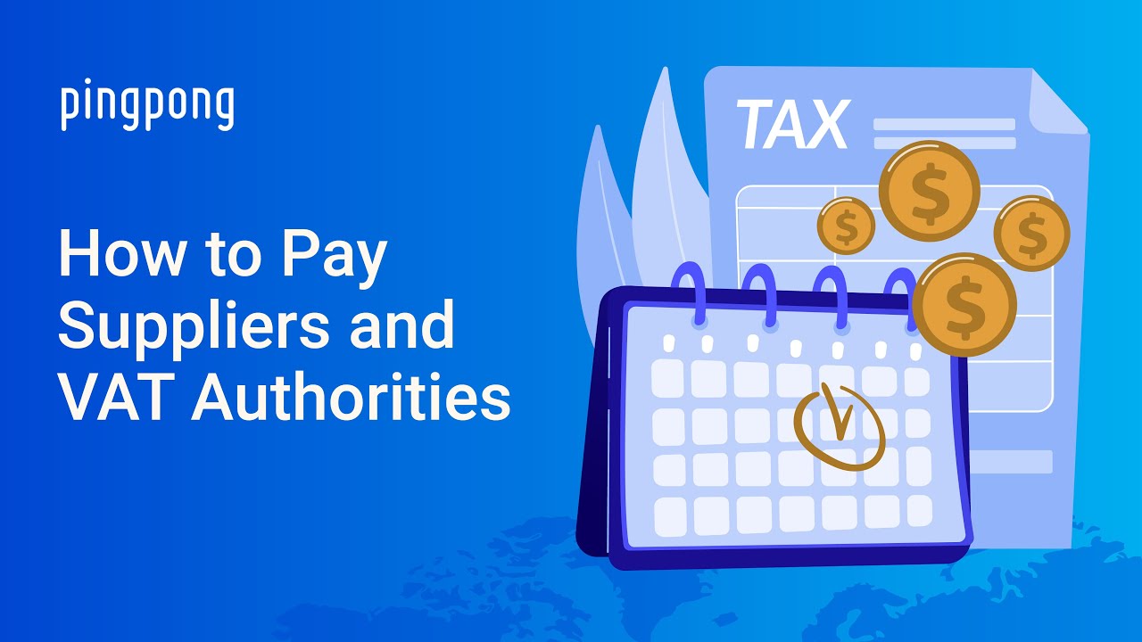 How to Pay Suppliers and VAT Authorities | Pingpong Bangladesh