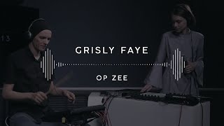 Grisly Faye — Op Zee (Stage 13)